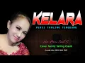 Download Lagu KELARA versi TARLING TERDUNG TARBARU Family Tarling Clasik Voc  Mimi Cicih S