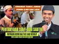 Download Lagu TANYA JAWAB USTADZ ABDUL SOMAD‼️PERTANYAAN SANTRI SULIT DI JAWAB CERDAS OLEH UAS