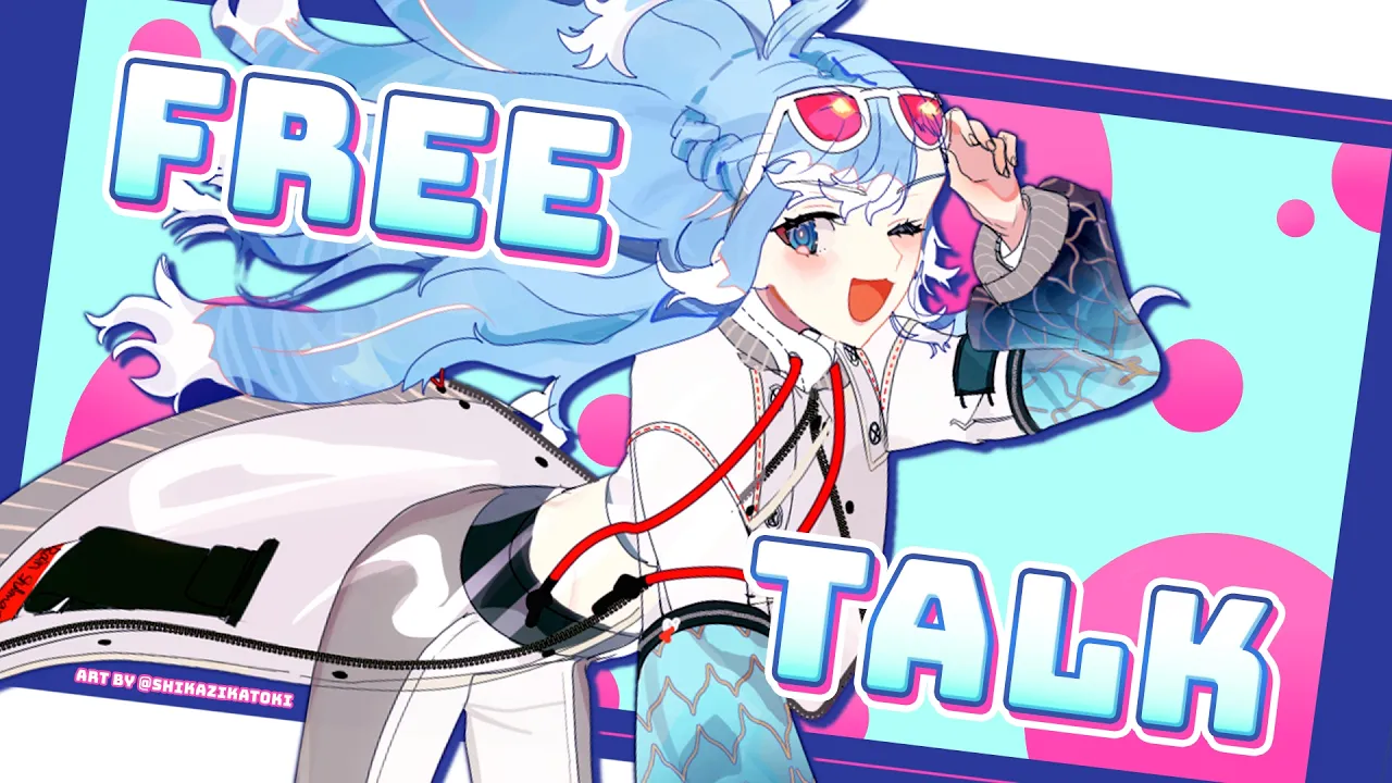 【FREE TALK】what to talk auioaiuaio