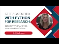 Getting Started with Python - Descriptive Statistics