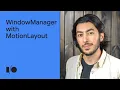 Foldables - WindowManager with MotionLayout Demo