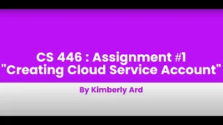 CS446 - Assignment Account Creation