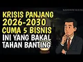 Lagu 5 Jenis Usaha yang Diprediksi Tetap Tahan Banting di Krisis Panjang 2026–2030