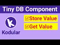 How to Use Tiny DB Component in Kodular Tiny DB Tutorial Store Data using Tiny DB