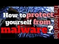 How to protect your computer from malware and hackers 2017 Malware protection tutorial