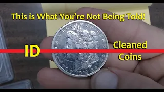 What No One Is Telling You About Cleaned Coins That You Need To Know