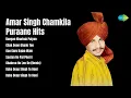 Download Lagu Amar Singh Chamkila | Dangan Kharhak Paiyan | Chak Doon Ghade Ton | Aao Guru Bajan Wale