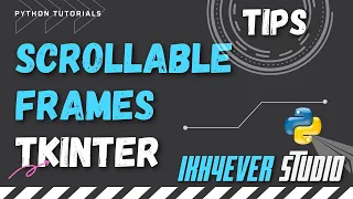 Scrollable Frames in Tkinter Python Example 2022