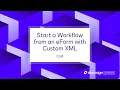 Docusign CLM Start a Workflow from an eForm with Custom XML