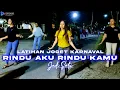 Download Lagu Latihan Joget Karnaval Terbaru‼️ DJ Rindu Aku Rindu Kami