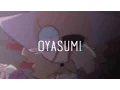Lagu OYASUMI| ORIGINAL ANIMATION (REMAKE IN DESC.) (OLD)