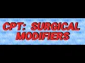 CPT Surgical Modifiers