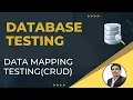 Part 14 Database Testing Data Mapping Testing CRUD Operations Grey Box Testing