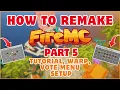 HOW TO REMAKE A FIREMC-STYLE SERVER TUTORIAL WARP VOTE GUI SETUP PART 5 KANHAIYASWAGGER