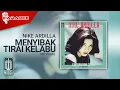 Lagu Nike Ardilla - Menyibak Tirai Kelabu (Official Karaoke Video) | No Vocal