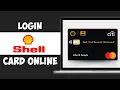 How to Login Shell Credit Card Account Online Shell Credit Card Login 2024