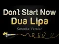 Dua Lipa - Don't Start Now (Karaoke Version)