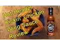 Kickin Chicken Wing Sauce - Very Hot Review