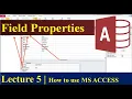 Lecture 5 What are Field Properties of MS ACCESS TABLES Learning Spot