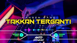 Download DJ TAKKAN TERGANTI X KANGEN BAND MP3