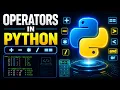 Python Operators Explained for Beginners Lecture 24 Talent Kaksha
