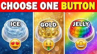 Choose One Button...! Ice, Gold or Jelly Edition ❄️💰🍬 How Lucky Are You 😱