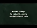 Lagu Nineball - Ingin (Tapi Ku Tak Bisa) - Samudra Lirik