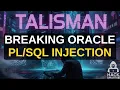 Oracle Injection to Root HackSmarter Talisman