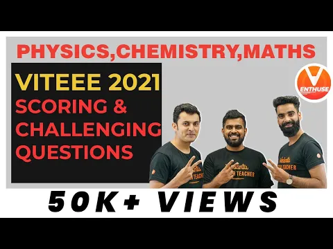 Download MP3 VITEEE 2021 Scoring \u0026 Challenging Questions | VITEEE Questions | Vedantu JEE Enthuse English