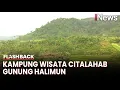 Download Lagu Mengenal Kampung Wisata Citalahap, Destinasi Wisata Berbasis Alam | Flashback