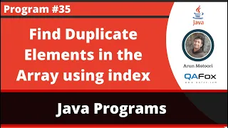 Java program to find the duplicate elements in the array using index