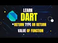 return value of function Dart Programming Language Tutorials in