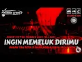 DUGEM BILA MALAM KUPELUK BAYANG DIRIMU‼️DJ INGIN MEMELUK DIRIMU (HARD) NEW 2025‼️DJ SANDI STARS