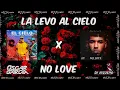 Sky Rompiendo, Feid, Myke Towers - El Cielo X AnuelAA No Love (OscarGarcia X DJ Jilguero)