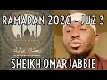 Juz 3 Al Baqarah 253 - Ali 'Imran 92 | Ramadan 2020 | Relaxing Recitation | Sheikh Omar Jabbie