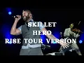 Download Lagu Skillet - Hero (Rise Tour Version, Leg 2) (Version 1)