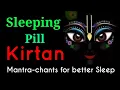 Lagu Sleeping Pill Kirtan 100% Effective NO Side Effects - 7 hours Long - Mantra Chant Madhavas Rock Band