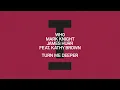Download Lagu Wh0, Mark Knight, James Hurr (feat. Kathy Brown) - Turn Me Deeper [House]