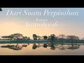 Download Lagu Dari Suatu Perpisahan Karya Ayatrohaedi