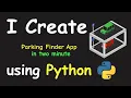 I CREATE PARKING FINDER APP IN 2 MIN USING PYTHON LEARN PYTHON BY BUILDING SIMPLE PROJECTS