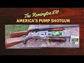 The Remington 870-America s Pump Shotgun