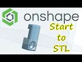 Basic OnShape Tutorial for 3D Printing Designing a Simple Functional Part