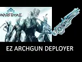 How to get Archgun deployer Warframe 2022