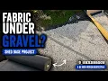 How to Use Geotextile Fabric Under Gravel Shed Base Project
