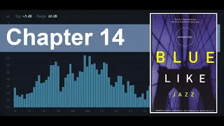 Download Blue Like Jazz - Chapter 14 - Audiobook MP3