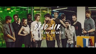 dead air pilot episode outbreak