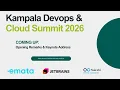 Opening Remarks Keynote Address Kampala DevOps Cloud Summit 2026