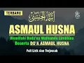 Download Lagu ASMAUL HUSNA Bismillahi Badana || Nadhom Asmaul Husna