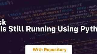 How to check if a process is still running using Python on Linux