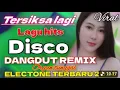 Lagu TERSIKSA LAGI DISCO DANGDUT REMIX ELECTONE TERBARU 2026